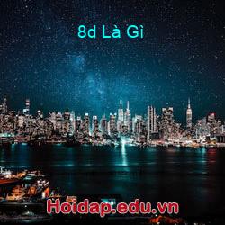 8d Là Gì