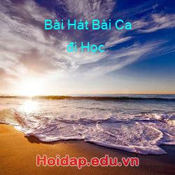 Bài Hát Bài Ca đi Học