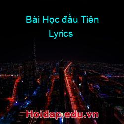 Bài Học đầu Tiên Lyrics