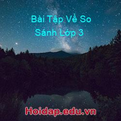 Bài Tập Về So Sánh Lớp 3