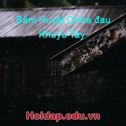 Bấm Huyệt Chữa đau Khuỷu Tay
