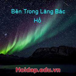 Bên Trong Lăng Bác Hồ