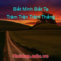 Biết Mình Biết Ta Trăm Trận Trăm Thắng