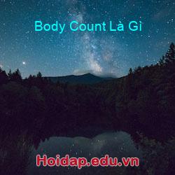 Body Count Là Gì