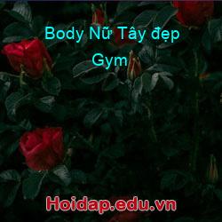 Body Nữ Tây đẹp Gym