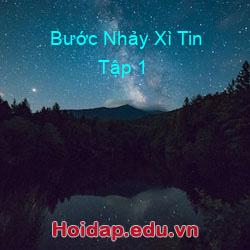 Bước Nhảy Xì Tin Tập 1