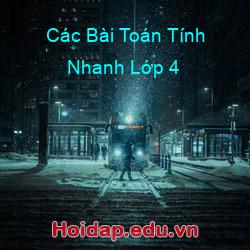 Các Bài Toán Tính Nhanh Lớp 4