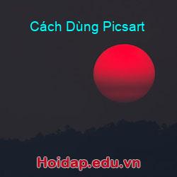 Cách Dùng Picsart