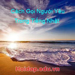 Cách Gọi Người Yêu Trong Tiếng Nhật