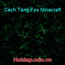 Cách Tăng Fps Minecraft