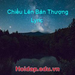 Chiều Lên Bản Thượng Lyric