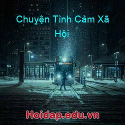 Chuyện Tình Cảm Xã Hội