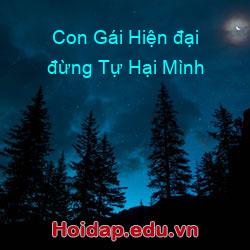 Con Gái Hiện đại đừng Tự Hại Mình