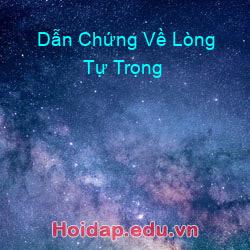 Dẫn Chứng Về Lòng Tự Trọng