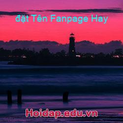 đặt Tên Fanpage Hay