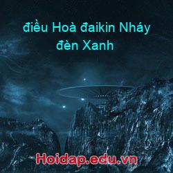 điều Hoà đaikin Nháy đèn Xanh