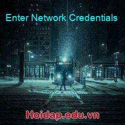 Enter Network Credentials