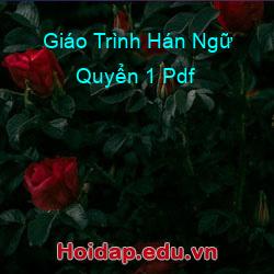 Giáo Trình Hán Ngữ Quyển 1 Pdf