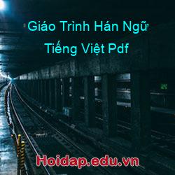 Giáo Trình Hán Ngữ Tiếng Việt Pdf