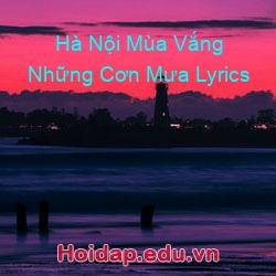 Hà Nội Mùa Vắng Những Cơn Mưa Lyrics