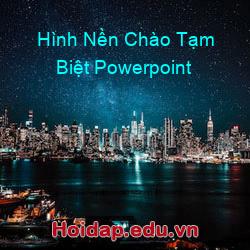 Hình Nền Chào Tạm Biệt Powerpoint