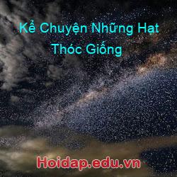 Kể Chuyện Những Hạt Thóc Giống