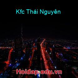 Kfc Thái Nguyên