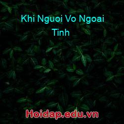 Khi Nguoi Vo Ngoai Tinh