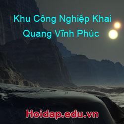 Khu Công Nghiệp Khai Quang Vĩnh Phúc