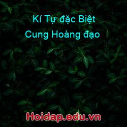 Kí Tự đặc Biệt Cung Hoàng đạo
