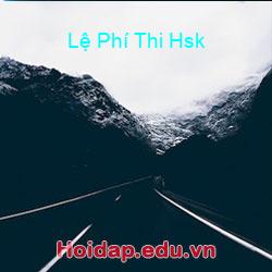 Lệ Phí Thi Hsk