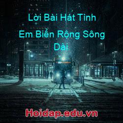 Lời Bài Hát Tình Em Biển Rộng Sông Dài