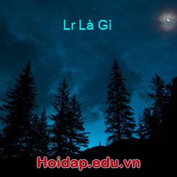 Lr Là Gì