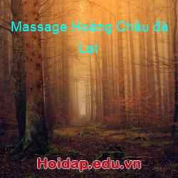 Massage Hoàng Châu đà Lạt