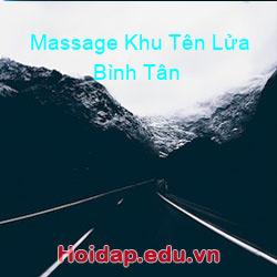 Massage Khu Tên Lửa Bình Tân