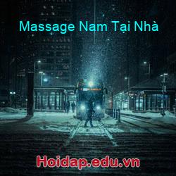 Massage Nam Tại Nhà
