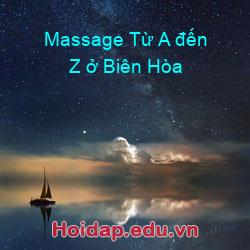 Massage Từ A đến Z ở Biên Hòa