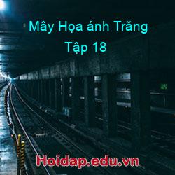 Mây Họa ánh Trăng Tập 18