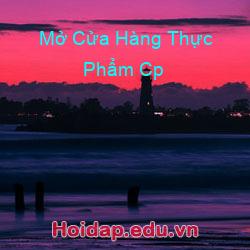 Mở Cửa Hàng Thực Phẩm Cp