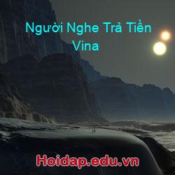 Người Nghe Trả Tiền Vina