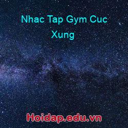 Nhac Tap Gym Cuc Xung