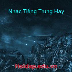 Nhạc Tiếng Trung Hay