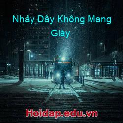 Nhảy Dây Không Mang Giày