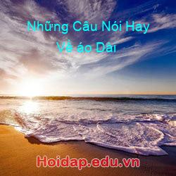 Những Câu Nói Hay Về áo Dài