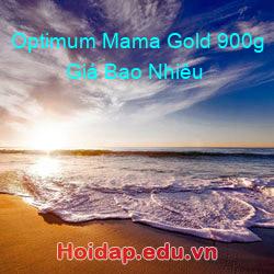 Optimum Mama Gold 900g Giá Bao Nhiêu