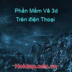 Phần Mềm Vẽ 3d Trên điện Thoại