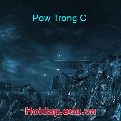 Pow Trong C