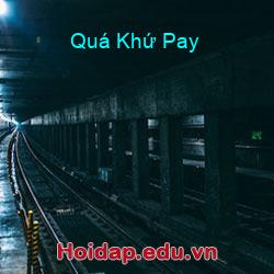 Quá Khứ Pay