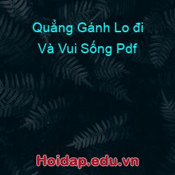 Quẳng Gánh Lo đi Và Vui Sống Pdf