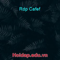 Rdp Cafef